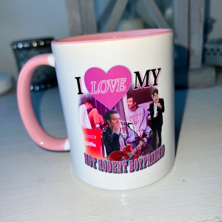 I love my hot rodent boyfriend (Matty) printed Mug