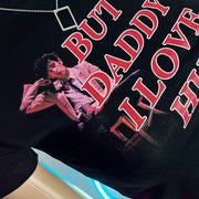 But Daddy I love him (Matty) graphic print T-shirt