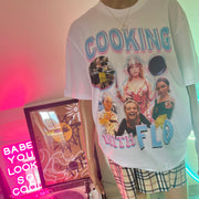 Cooking with Flo homage T-shirt